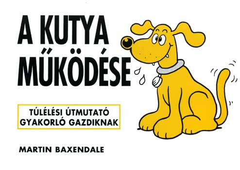 Martin Baxendale - A kutya mkdse