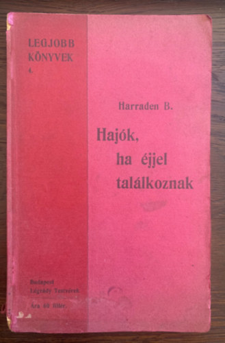 Harraden B. - Hajk ha jjel tallkoznak