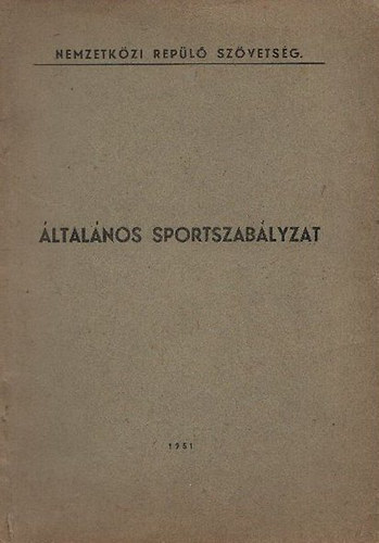 Általános sportszabályzat (Nemzetközi Repülő Szövetség)