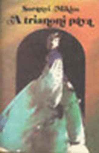 Sur�nyi Mikl�s - A trianoni p�va