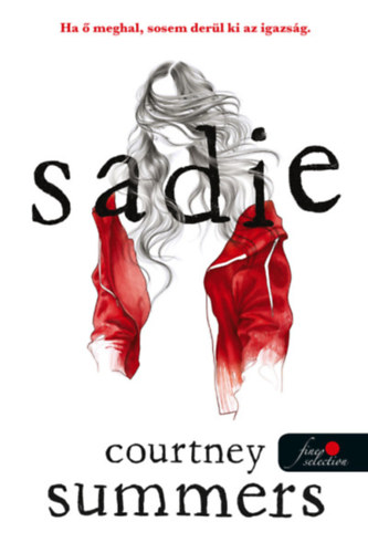 Courtney Summers - Sadie