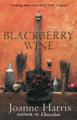 Joanne Harris - Blackberry Wine