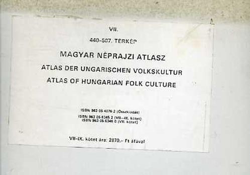 Barabs Jen  (szerk.) - Magyar nprajzi atlasz VII-IX.