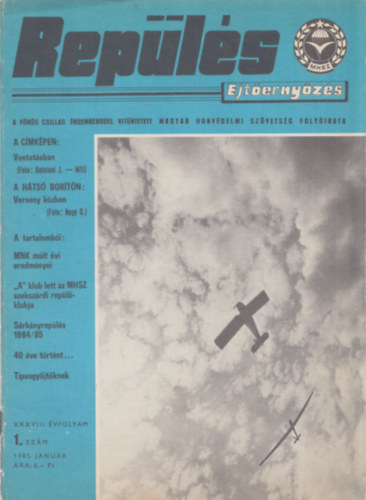 Nagyvradi Sndor  (szerk.) - Repls, ejternyzs 1985. XXXVIII.vfolyam/1-12. (Teljes vfolyam, lapszmonknt)