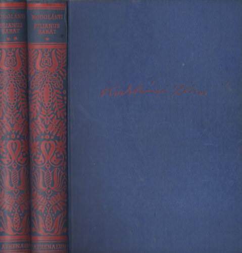 Kodolányi János - Julianus barát I-II.