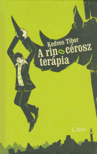 Kedves Tibor - A rinocrosz-terpia