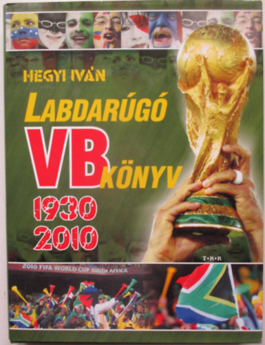 Hegyi Iv�n - Labdar�g� Vb k�nyv 1930-2010