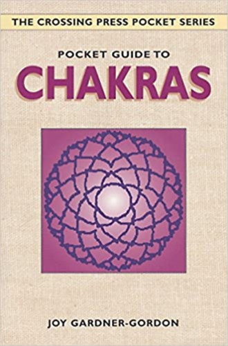 Joy Gardner-Gordon - Pocket guide to chakras