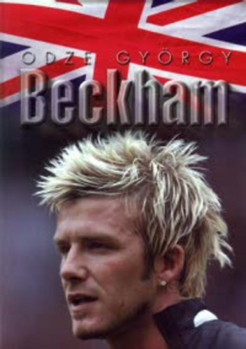 Odze Gyrgy - Beckham