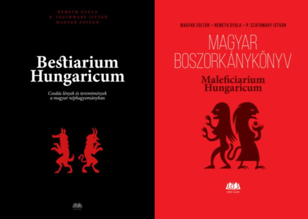 false - 2 db könyv a magyar népi hiedelemvilágról: Bestiarium Hungaricum - Csodás lények és teremtmények a magyar néphagyományban + Magyar boszorkánykönyv - Maleficiarium Hungaricum