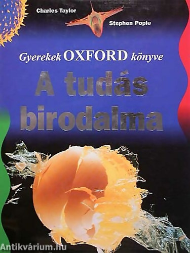 SZERZ Charles Taylor - Stephen Pople - A tuds birodalma - GYEREKEK OXFORD KNYVE