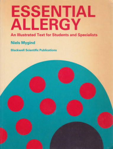 Niels Mygind - Essential Allergy (Angol nyelvű könyv az allergiáról)