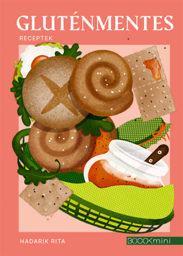 Hadarik Rita - Gluténmentes receptek