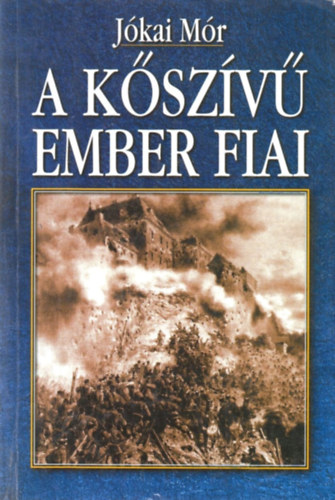 Jkai Mr - A kszv ember fiai