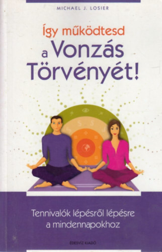 Michael J. Losier - gy mkdtesd a vonzs trvnyt!