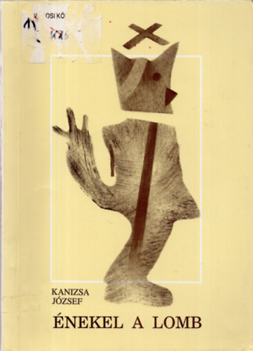 Kanizsa J�zsef - �nekel a lomb