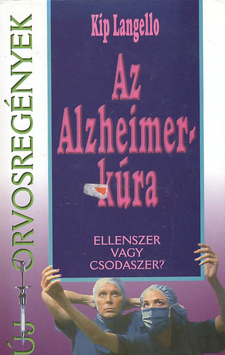 Kip Langello - Az Alzheimer-k�ra