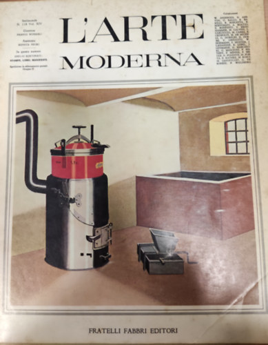 Fratelli Fabbri Editori - L'arte moderna Vol. XIV (N. 118.) L'arte nella societa moderna: le fisionomie culturali e i diversi mezzi espressivi