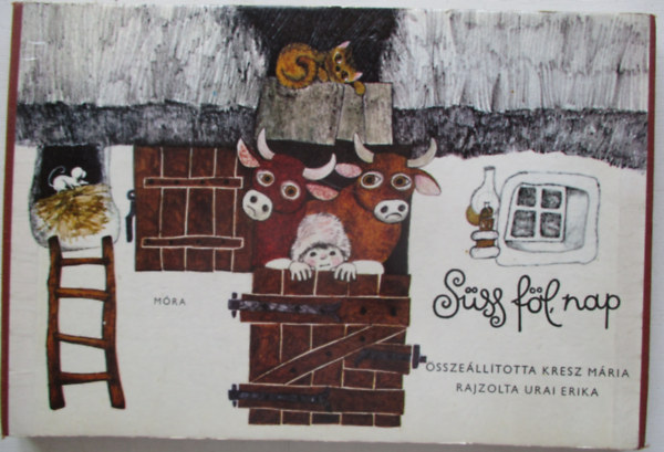 Kresz Mária-Urai Erika - Süss föl, nap