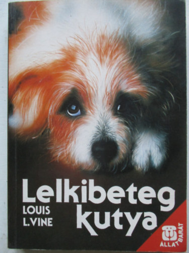 Louis L. Vine - Lelkibeteg kutya