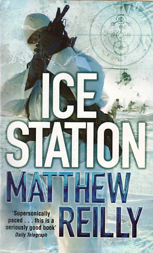 Matthew Reilly; Reilly - Ice Station