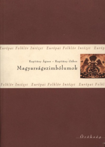 Kapit�ny �gnes �s G�bor - Magyars�gszimb�lumok
