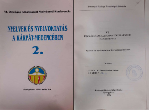 Nyelvek s nyelvoktats a krpt-medencben 2. (VI. orszgos alkalmazott nyelvszeti konferencia)