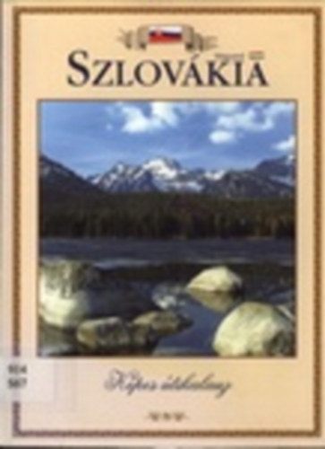Martin Sloboda - Szlovákia Képes utikalauz