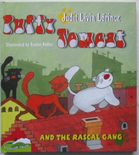 L�rincz Judit L�via - Puffy Tomcat and the rascal gang