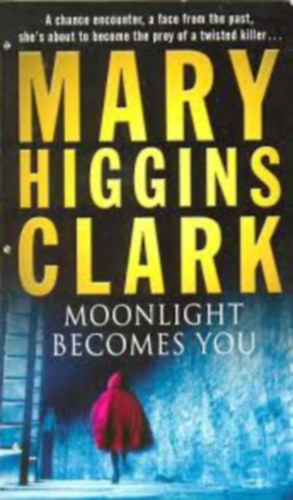 Mary Higgins Clark - Moonlight becomes you