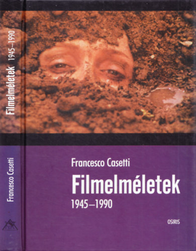 Francesco Casetti - Filmelm�letek 1945-1990
