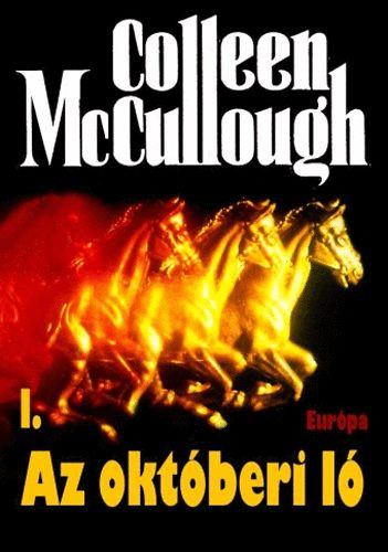 Colleen McCullough - Az oktberi l I.