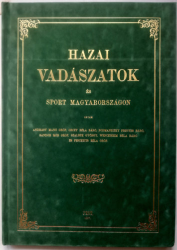 grf Andrssy Man ... - Hazai vadszatok s sport Magyarorszgon (fakszimile)