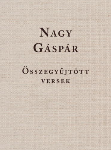 Nagy Gspr - sszegyjttt versek