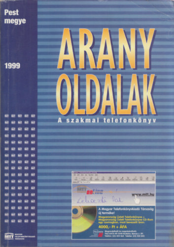Arany Oldalak - A szakmai telefonk�nyv - Pest megye 1999