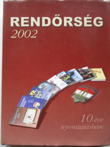 dr. Dutka Antal - Rendőrség 2002