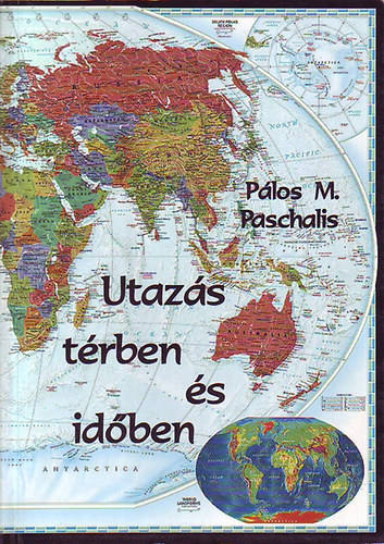 Plos M. Paschalis - Utazs trben s idben