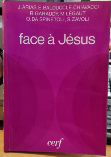 Jacqueline Touvier - Face á Jésus - Traductions de l'italien par Jacqueline Touvier