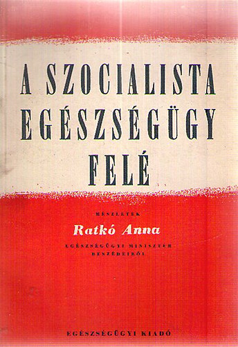 A szocialista egészségügy felé