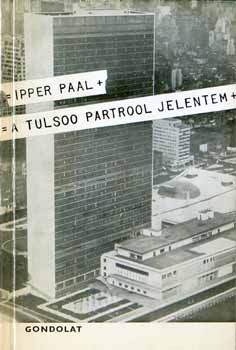 Ipper P�l - A t�ls� partr�l jelentem