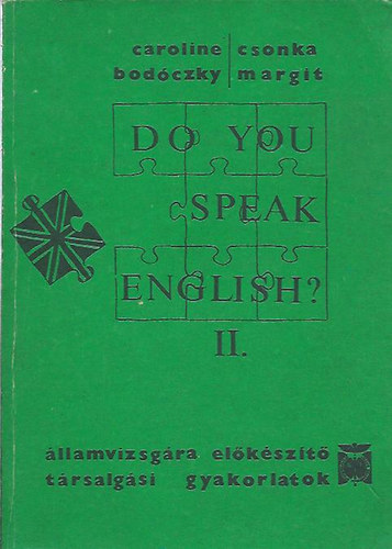 Bodóczky-Csonka - Do you speak english? II.