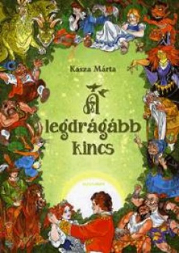 Kasza Mrta - A legdrgbb kincs