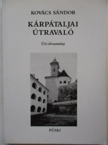 Kovcs Sndor - Krptaljai traval: ti olvasmny