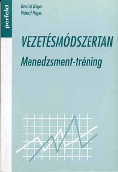Gertrud-Neges, Richard Neges - Vezetsmdszertan - Menedzsment-trning