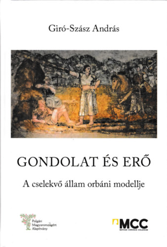 Gir�-Sz�sz Andr�s - Gondolat �s er�