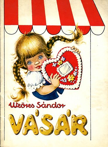 Weöres Sándor - Vásár
