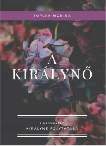 Toplak Mnika - A kirlyn