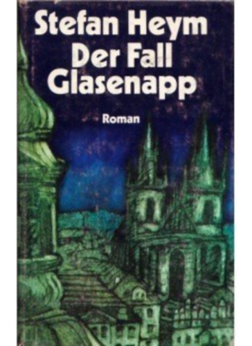 Stefan Heym - Der Fall Glasenapp. Roman