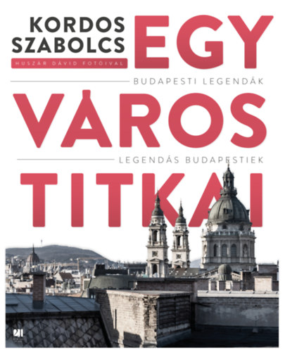 Kordos Szabolcs - Egy vros titkai