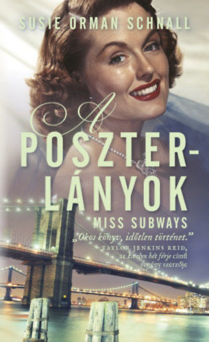 Susie Orman Schnall - A poszterlnyok - Miss Subways